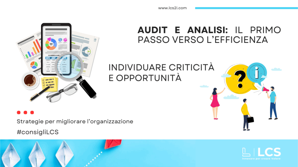 audit e analisi: individuare opportunità e criticità